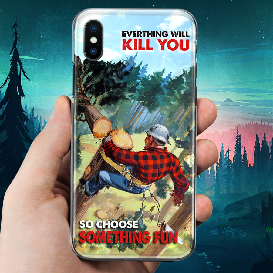 89Customized Logger Kills You Phonecase