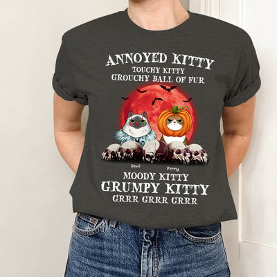 89Customized Annoyed Kitty Touchy Kitty Grouchy Ball of Fur Cat Lovers Personalized Shirt