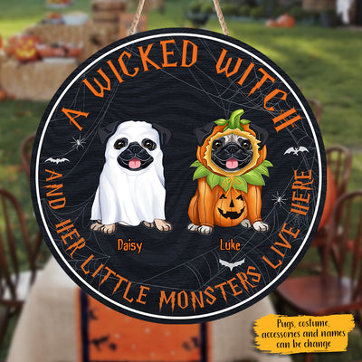 89Customized A Wicked Witch And Her Little Monsters Pugs Live Here Personalized Wood Sign
