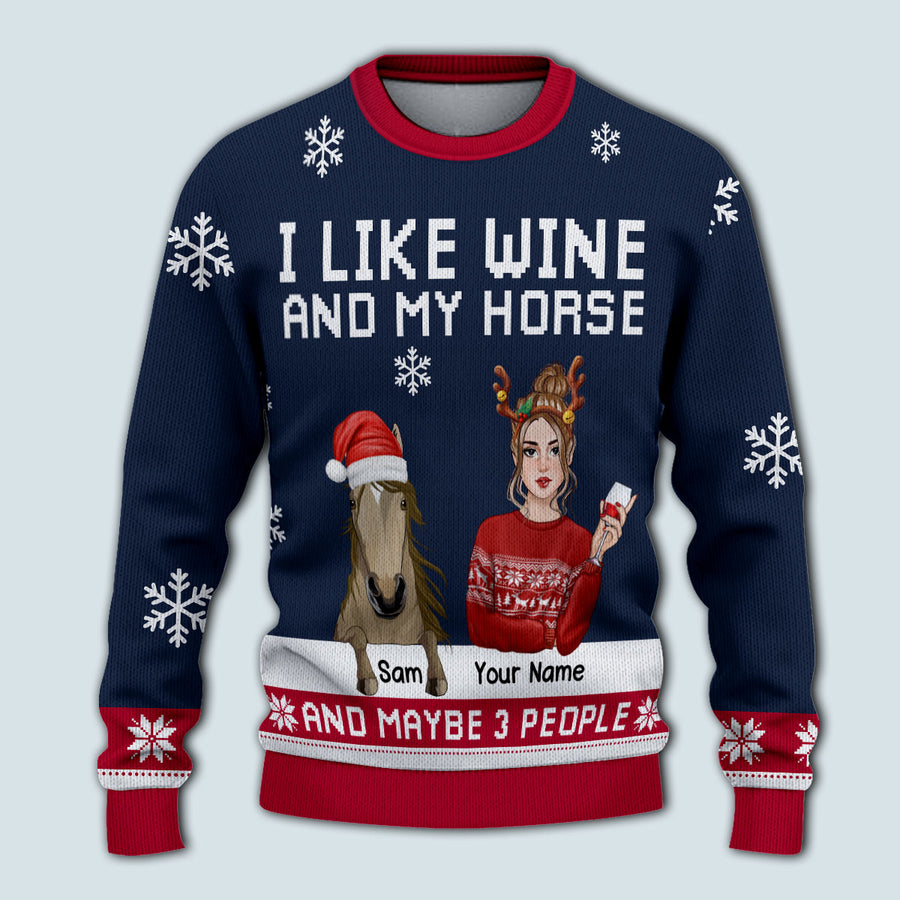 89Customized I Like Wine And My Horses And Maybe 3 People Personalized Sweater