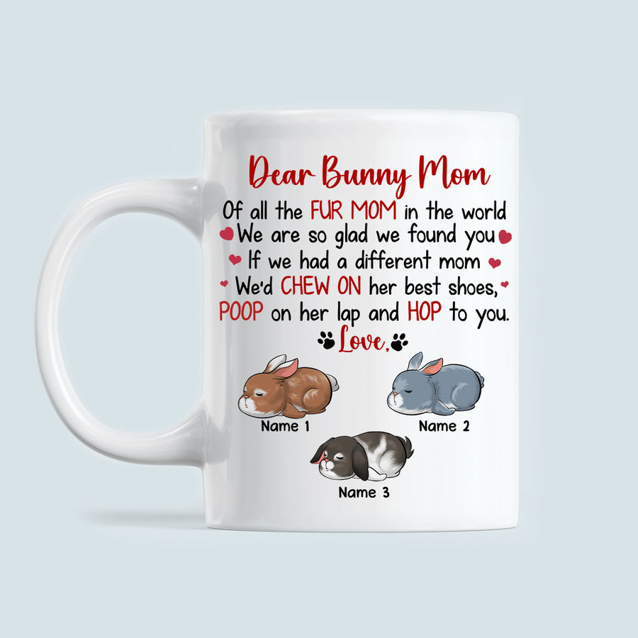 89Customized Dear Bunny Mom Personalized Mug