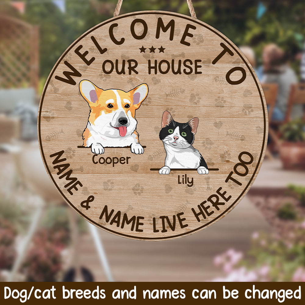 89Customized Welcome to our house cat and dog wood sign